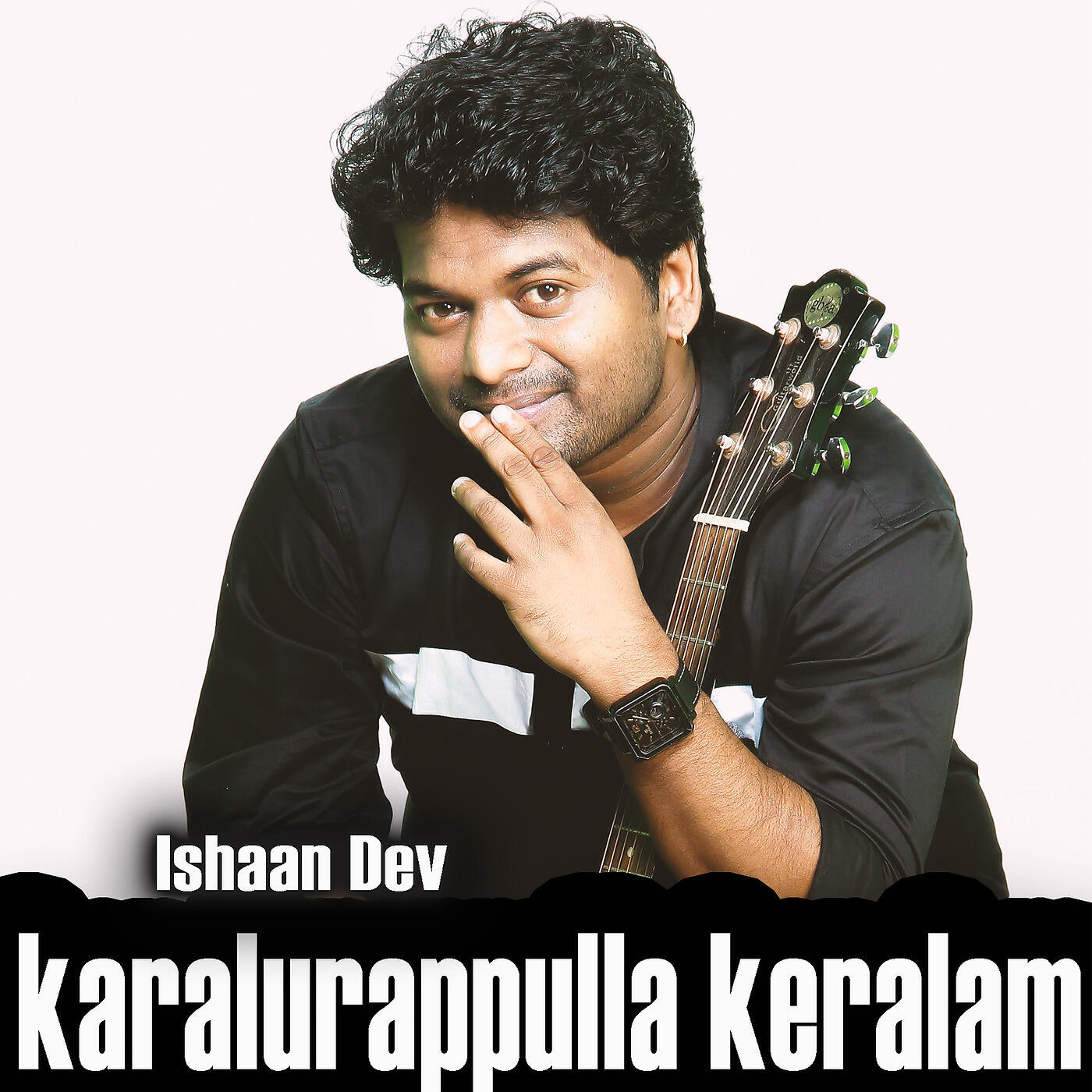 Ishaan Dev - Karalurappulla Keralam