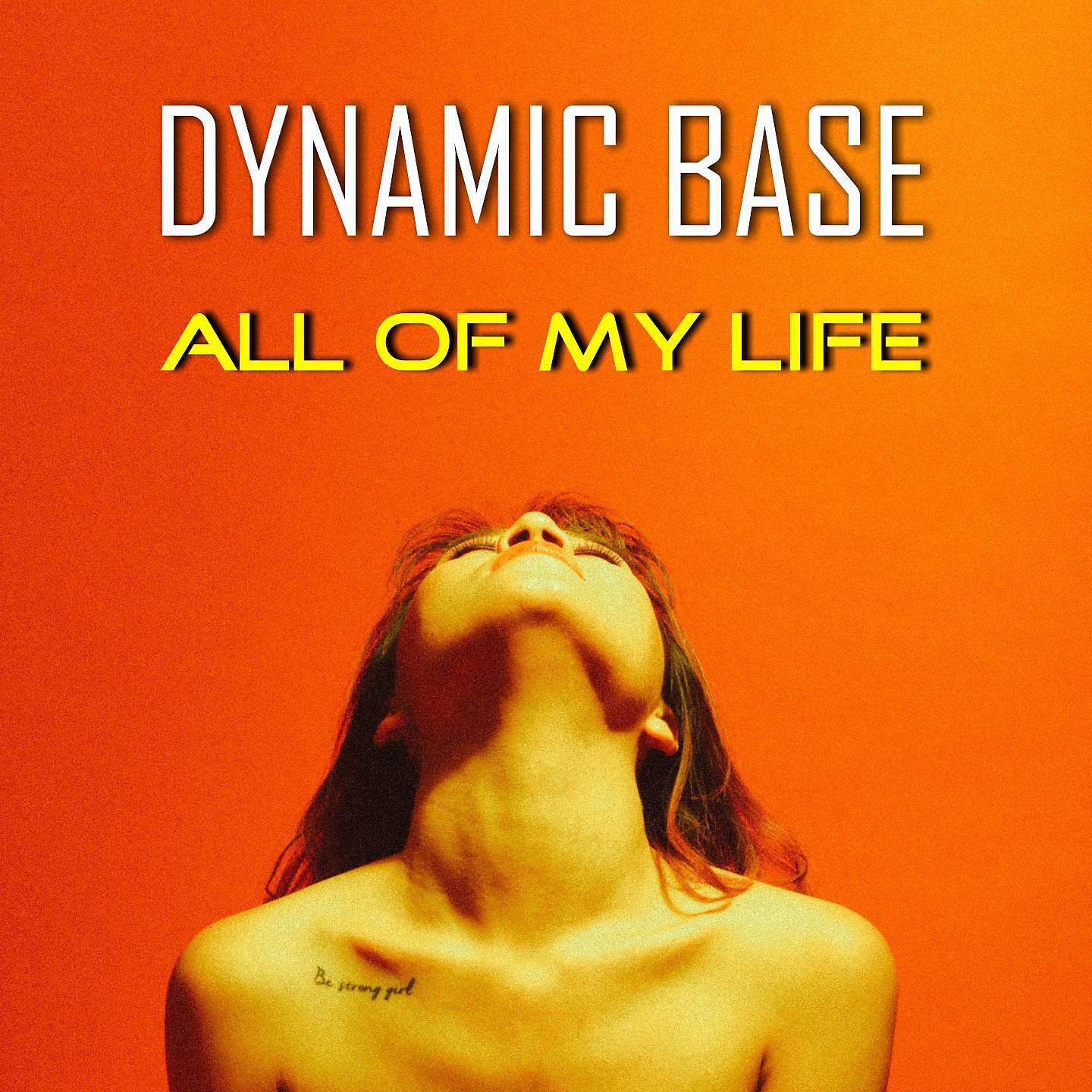 Dynamic Base - All of My Life (Aura Mix)