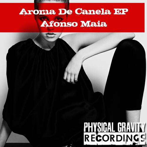 Afonso Maia - Aroma De Canela (Original Mix)