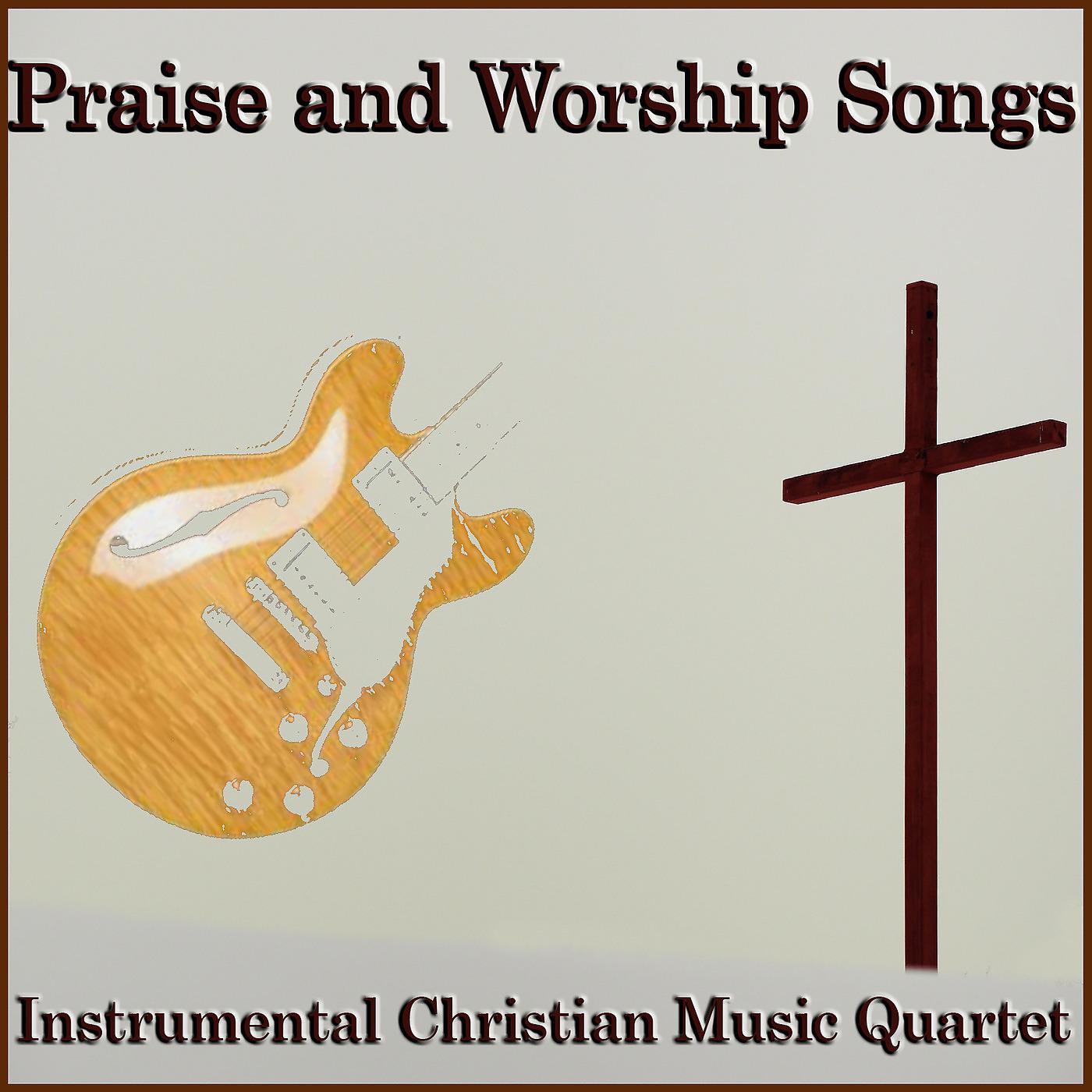Постер альбома Praise and Worship Songs (feat. Guitar)