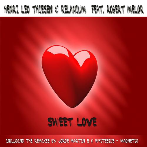 Постер альбома Sweet Love (feat. Robert Melor)