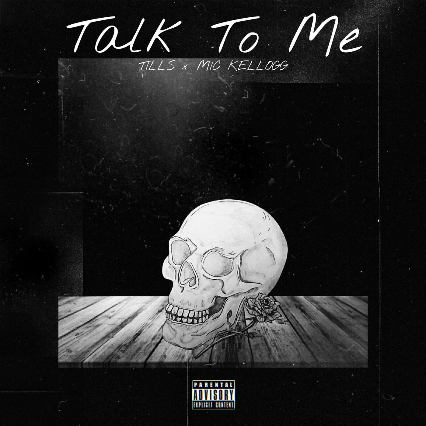 TILLS - Talk to Me