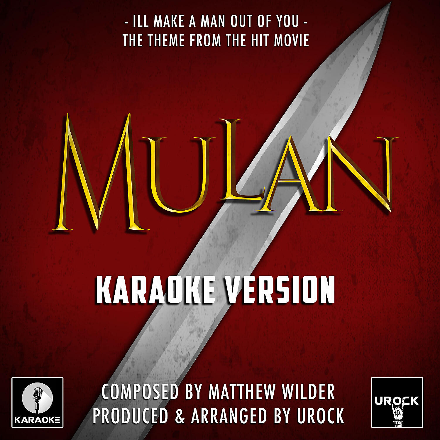Urock Karaoke - I'll Make A Man Out Of You (From 