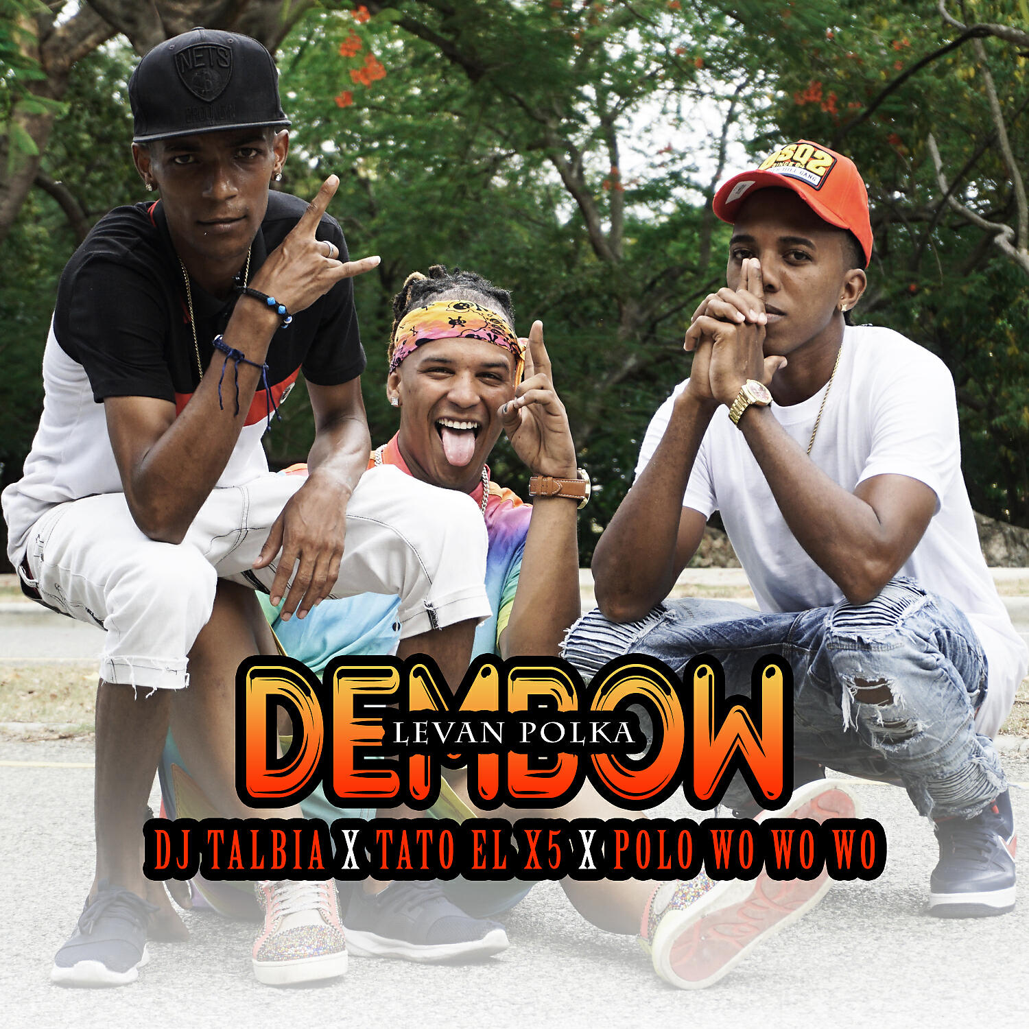 Dj Talbia - Dembow Levan Polka (feat. Tato el x5 & Polo Wo wo wo)