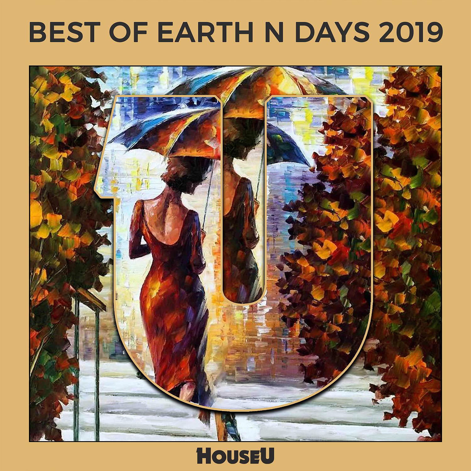 Постер альбома Best Of Earth n Days 2019
