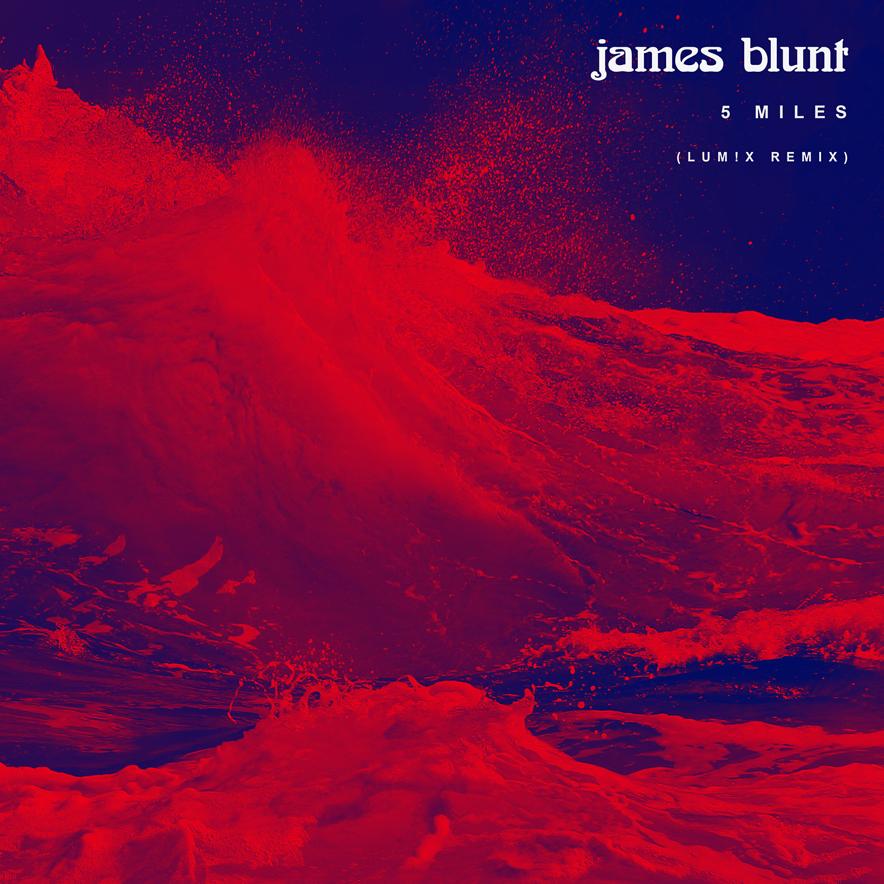 James Blunt - 5 Miles (LUM!X Remix)