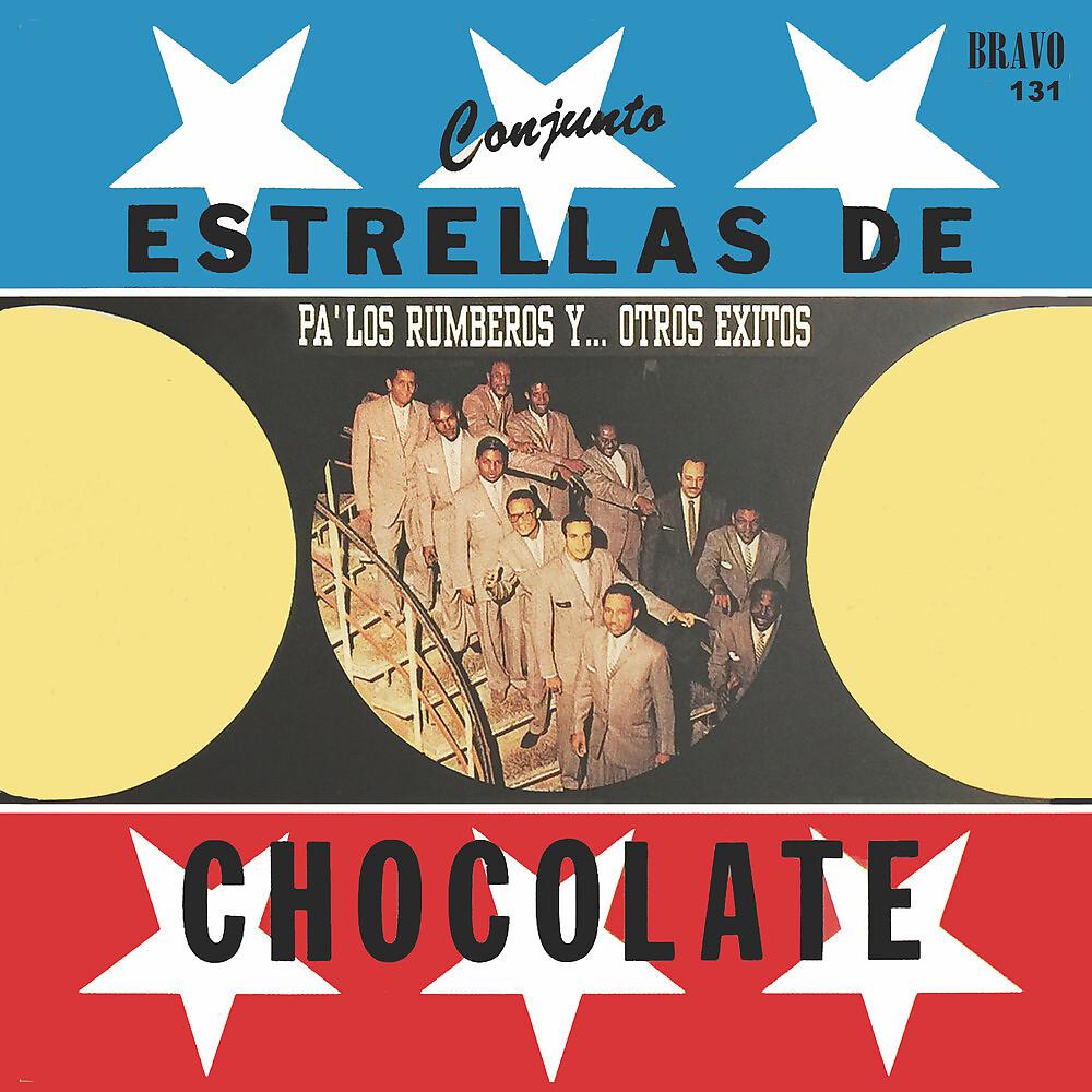 Постер альбома Conjunto Estrellas De Chocolate