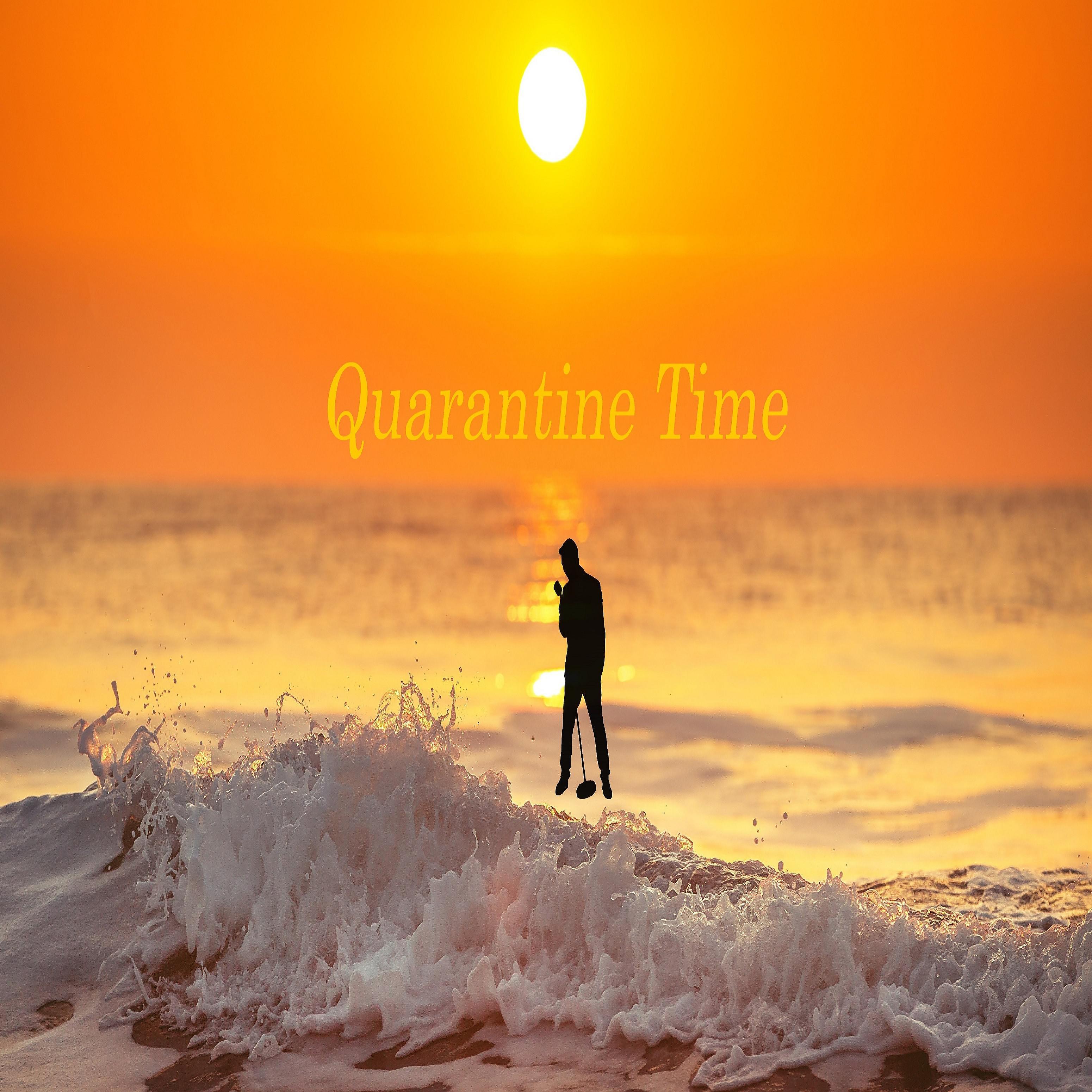 Постер альбома Quarantine Time