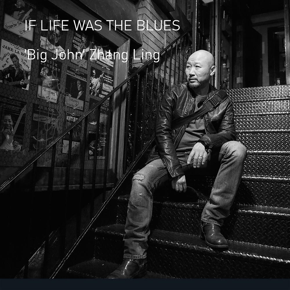 Постер альбома If Life Was the Blues