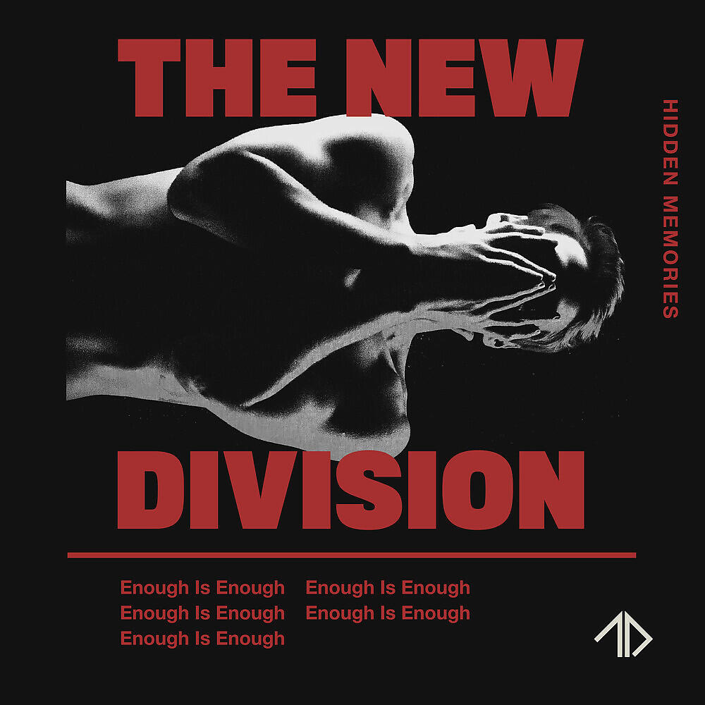 The New Division - Enough Is Enough (The New Division Remix)