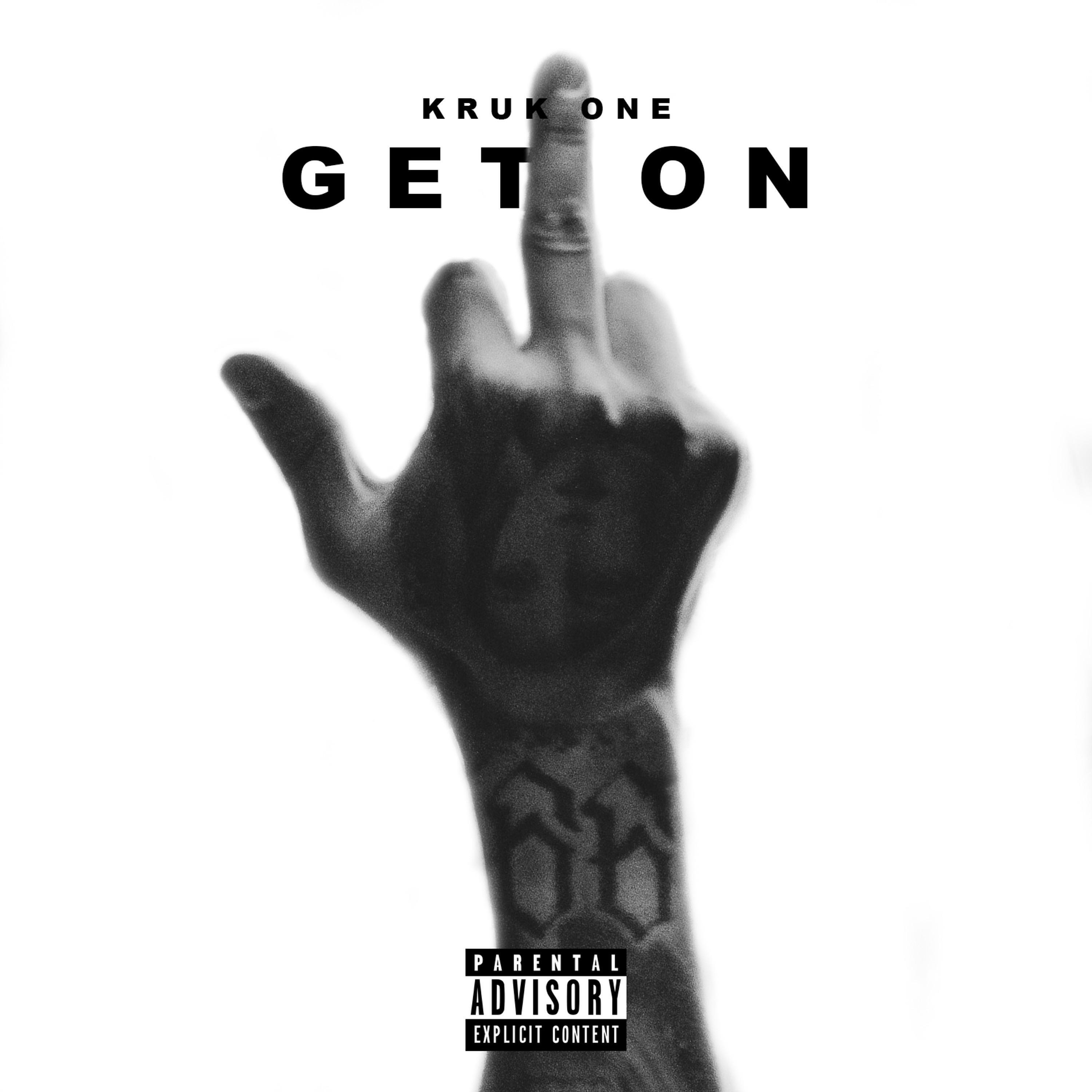 Kruk One - Get On
