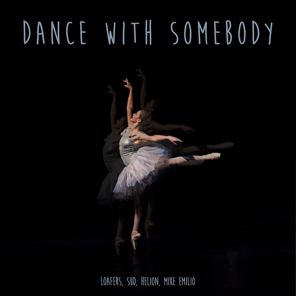 loafers - Dance With Somebody
