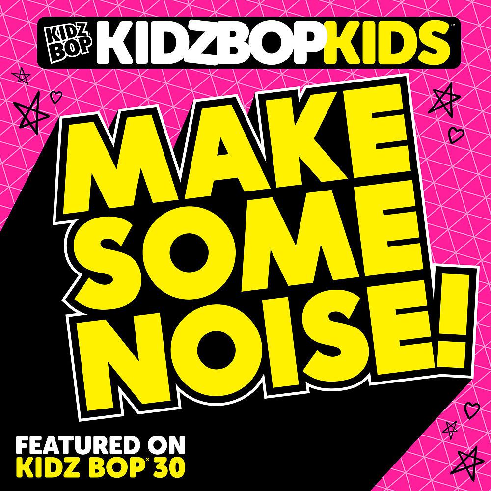 Постер альбома Make Some Noise! - Single