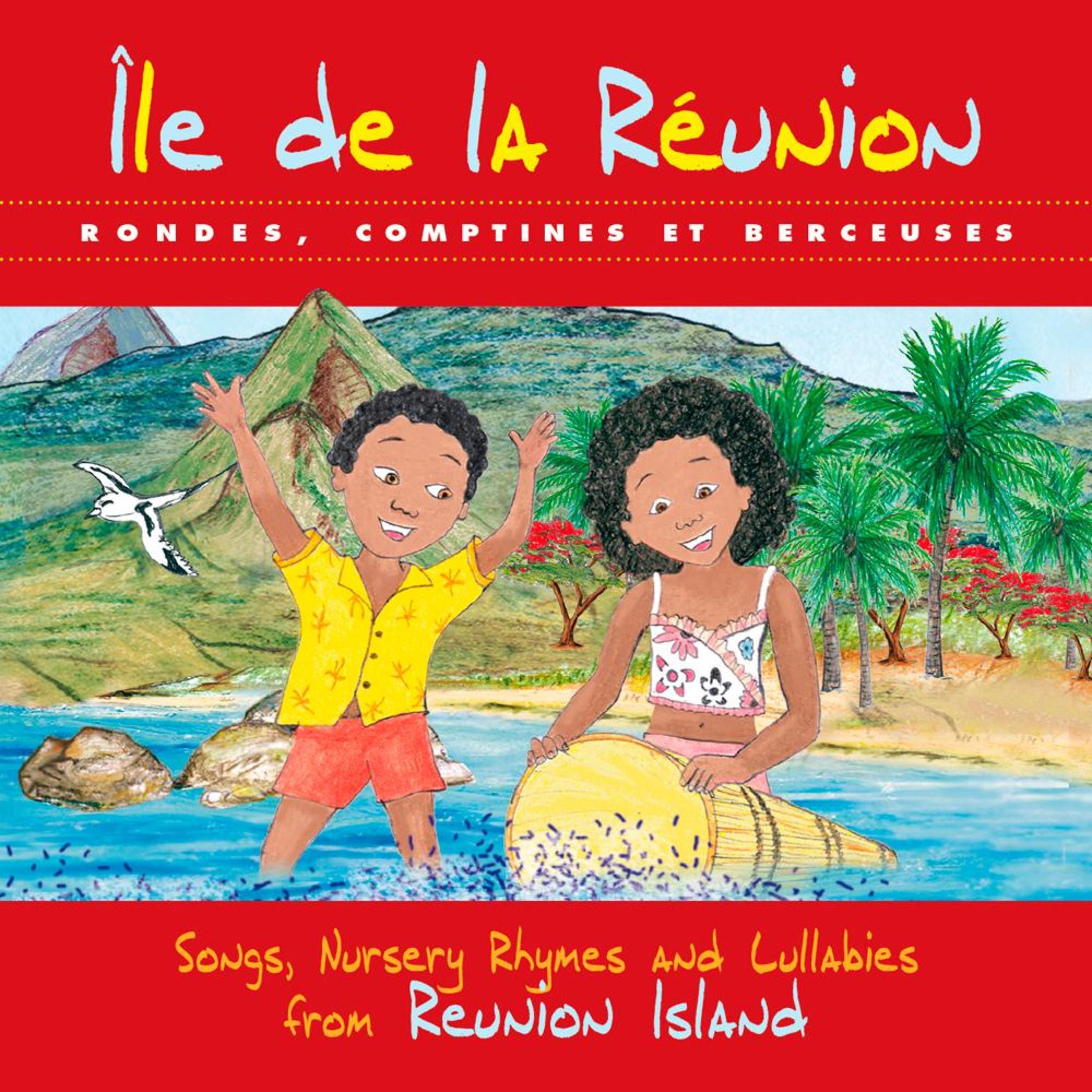 Постер альбома Île de La Réunion: Rondes, comptines et berceuses
