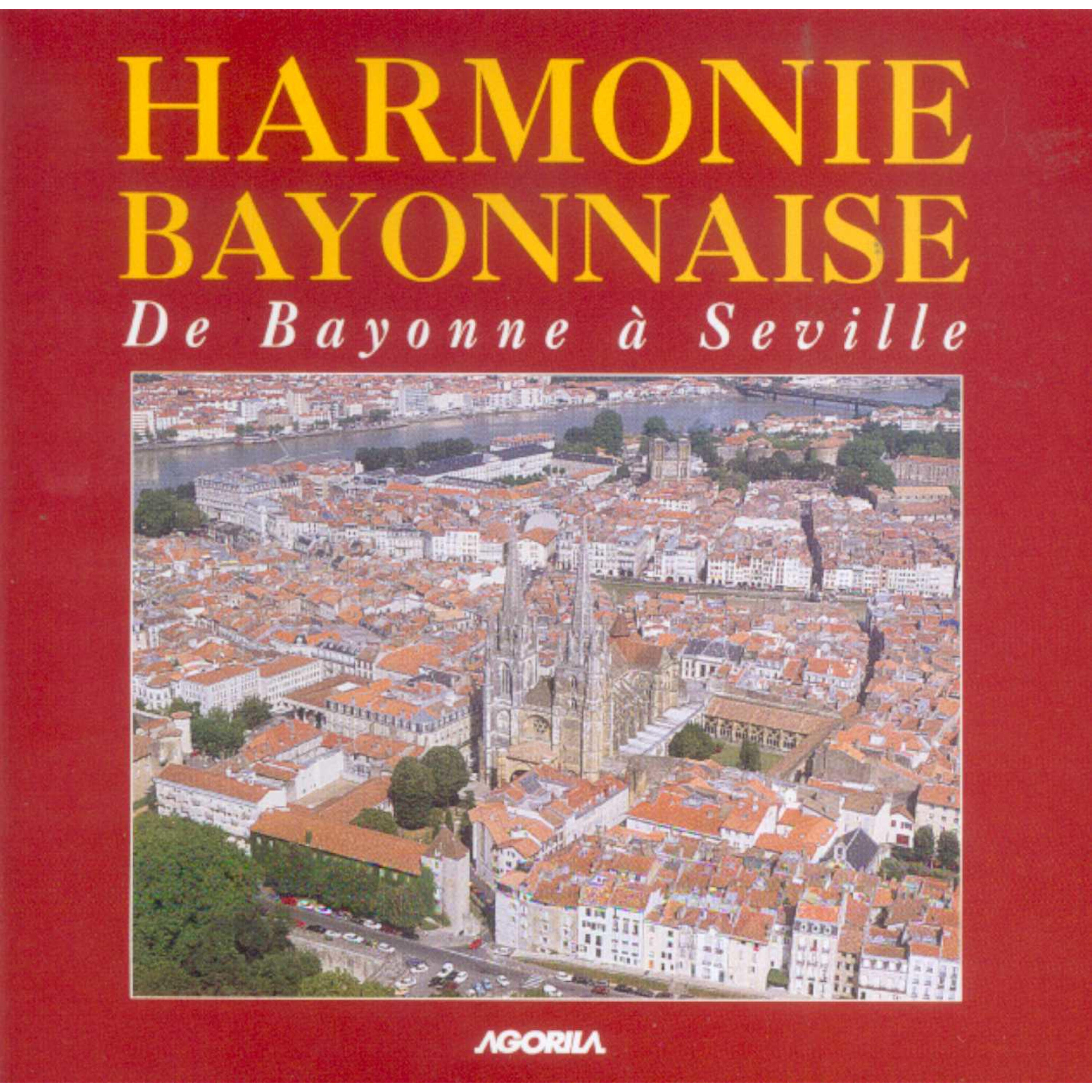Harmonie Bayonnaise - Del canton al portillo