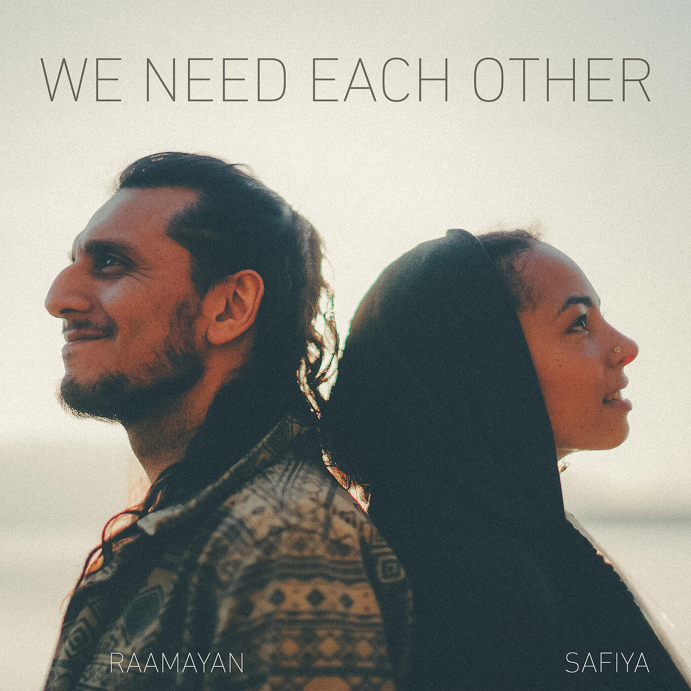 Raamayan - We Need Each Other