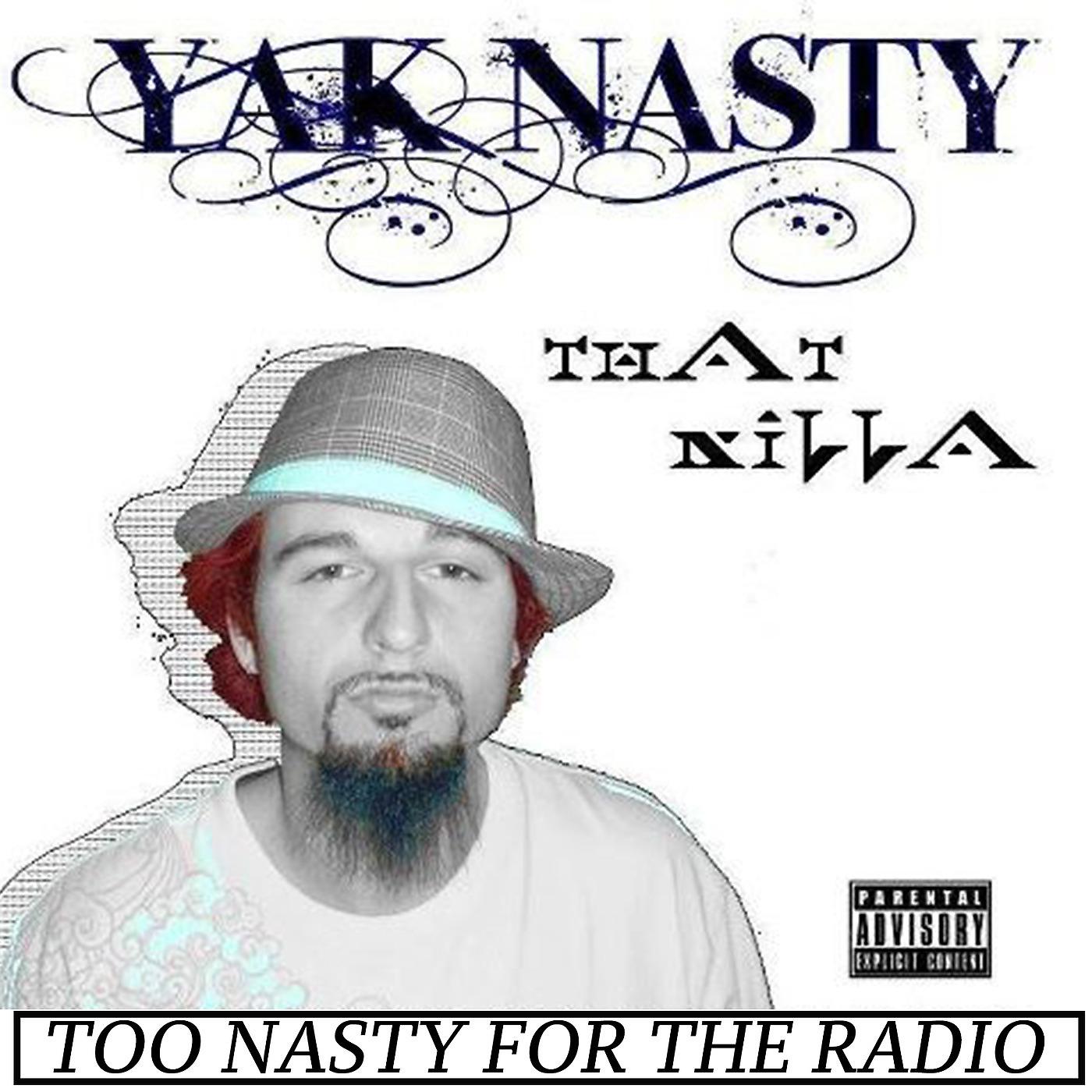Постер альбома Too Nasty for the Radio