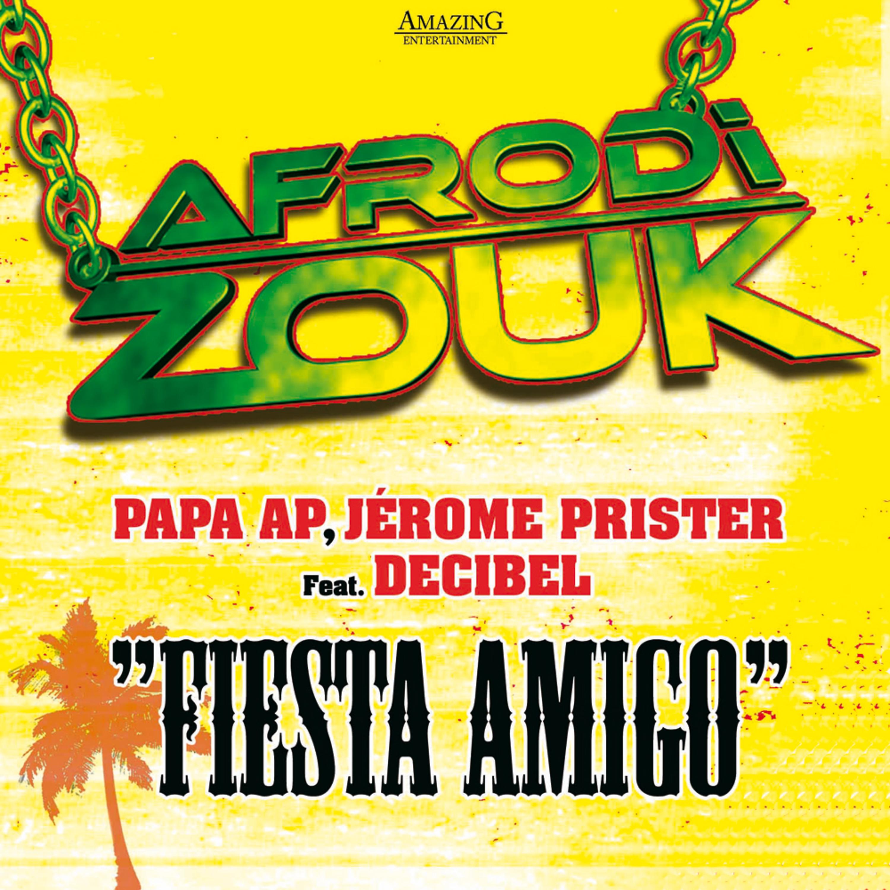 Постер альбома Afrodizouk: Fiesta Amigo - EP