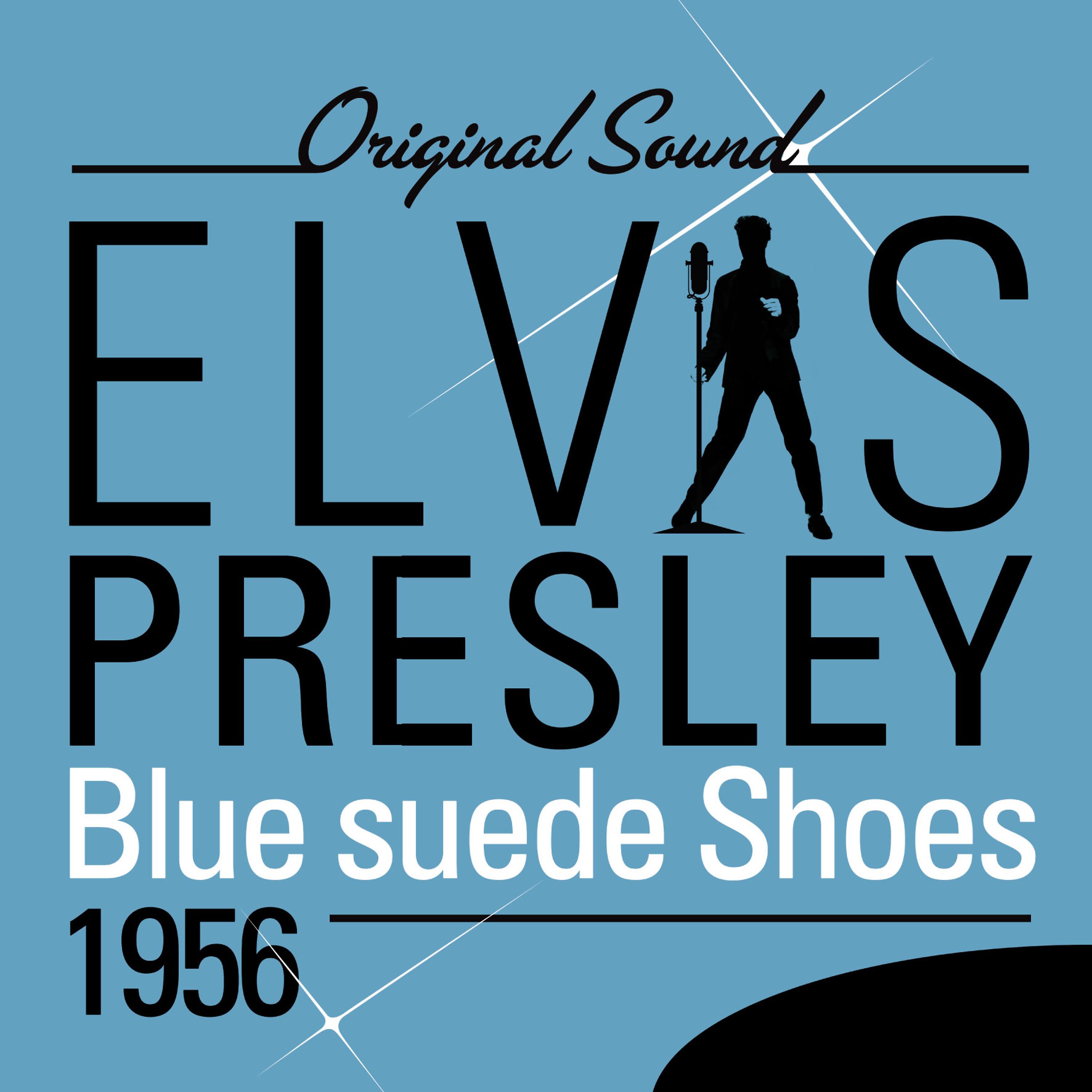 Постер альбома Blue Suede Shoes (1956) [Original Sound]