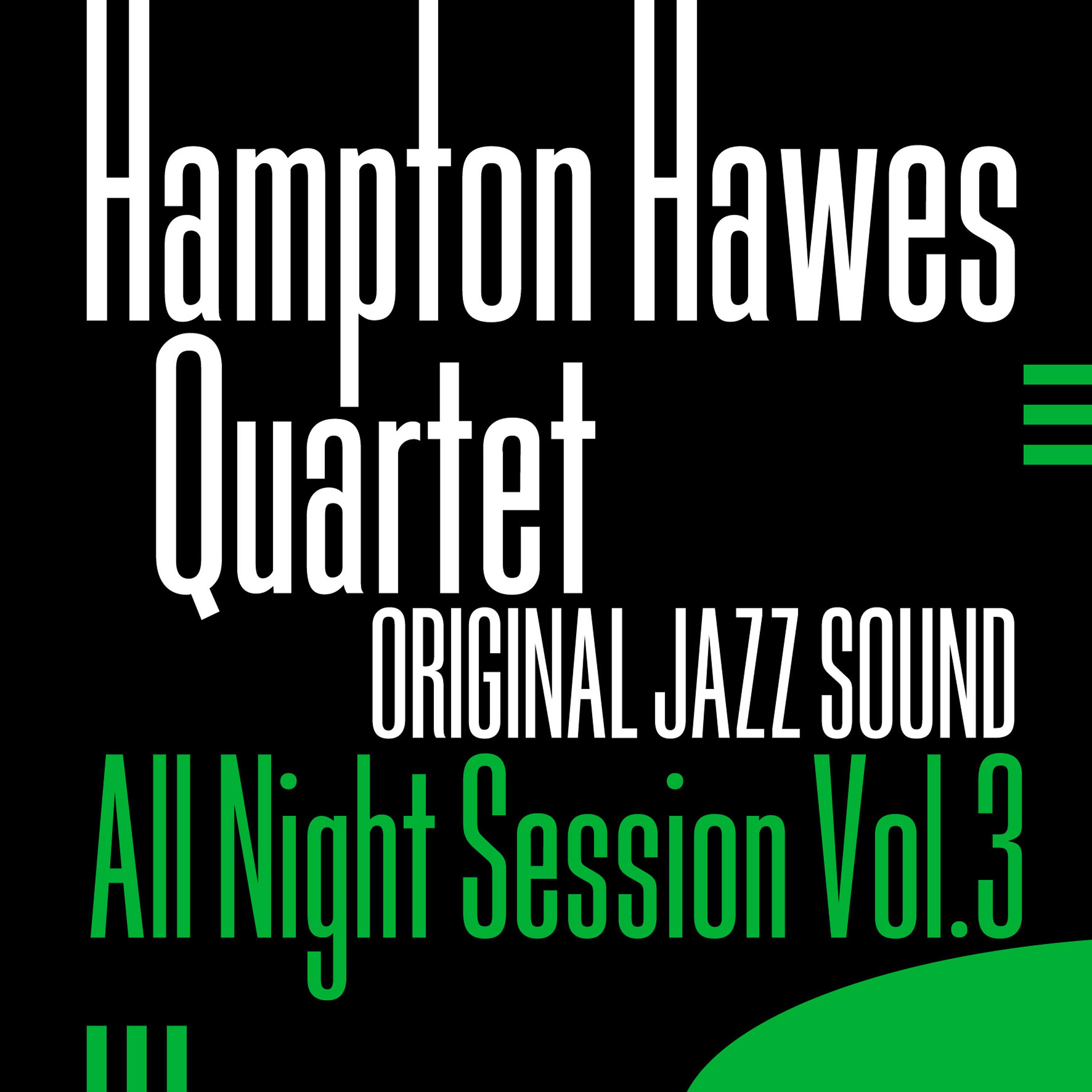 Постер альбома Original Jazz Sound: All Night Session, Vol. 3 