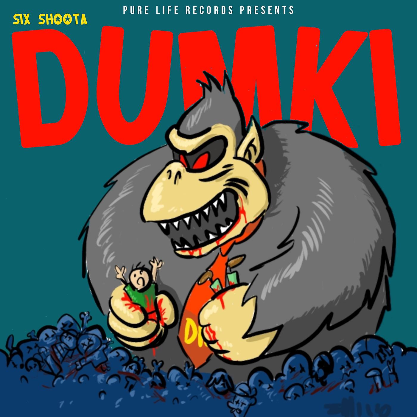Постер альбома Six Shoota DumKi