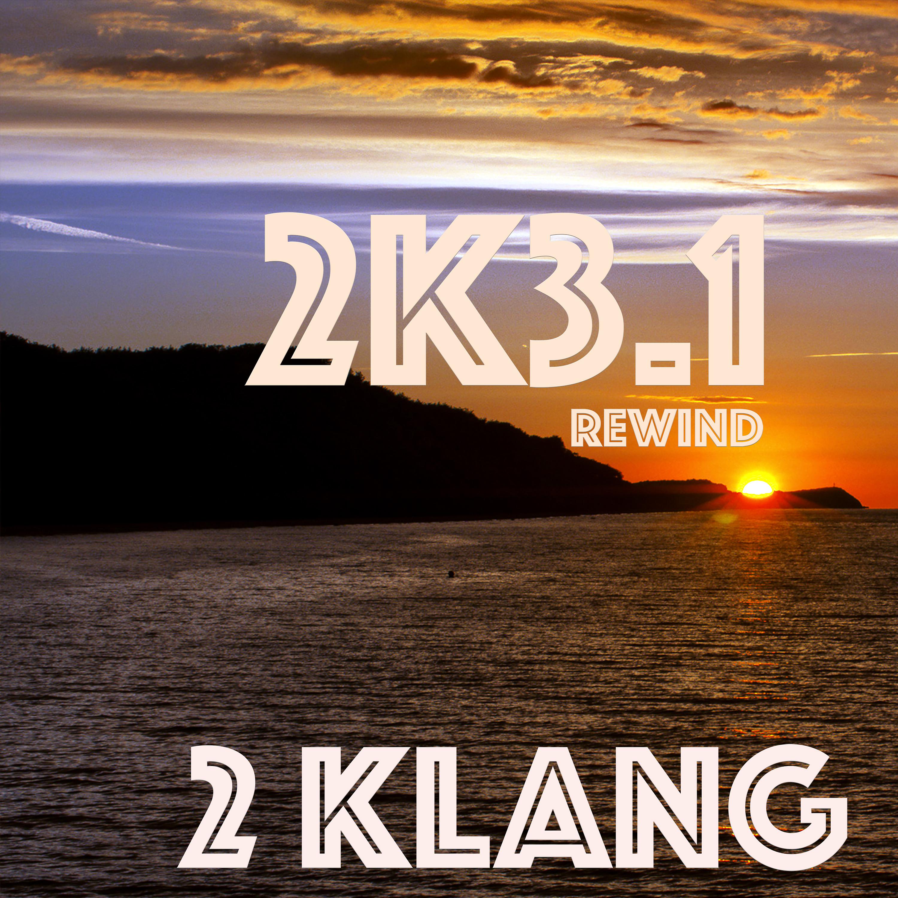 Постер альбома 2k3.1 Rewind