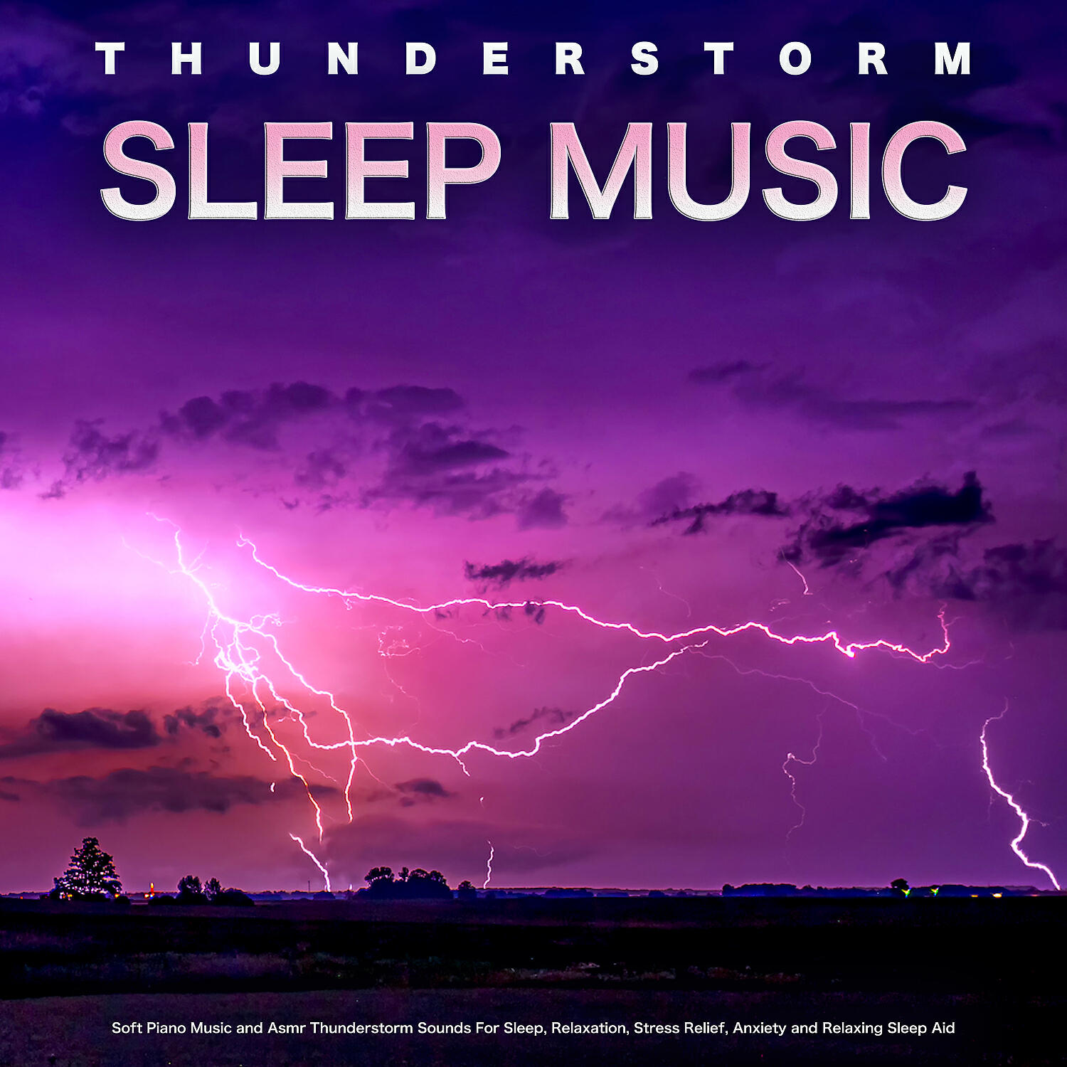 Night Sounds Association - Sleeping Music and Thunderstorm Sleep Aid