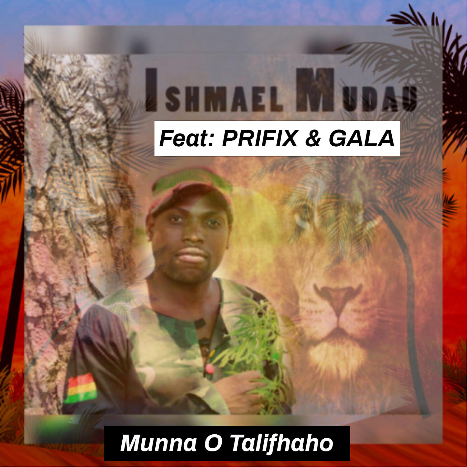 Ishmael Mudau - Munna O Talifhaho (feat. Prifix & Gala)