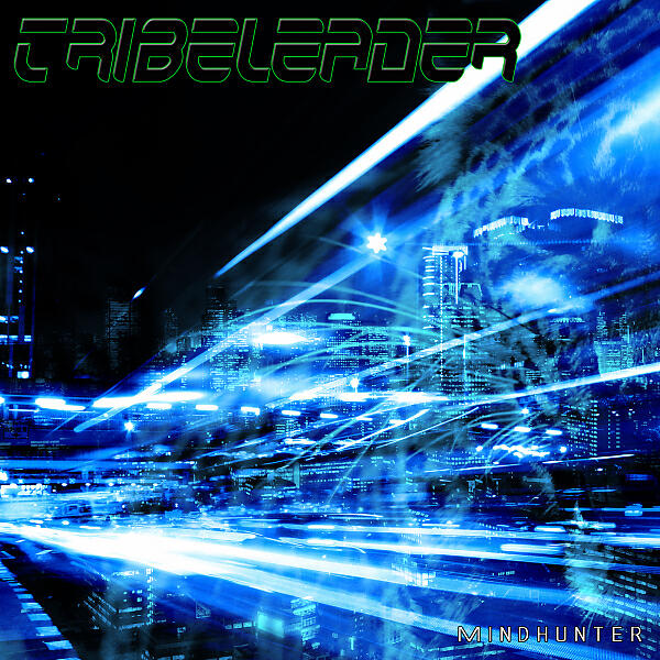 Tribeleader - Mindhunter (Instrumental)