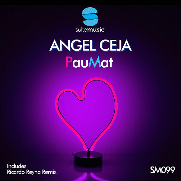 Angel Ceja - PauMat (Ricardo Reyna Remix)