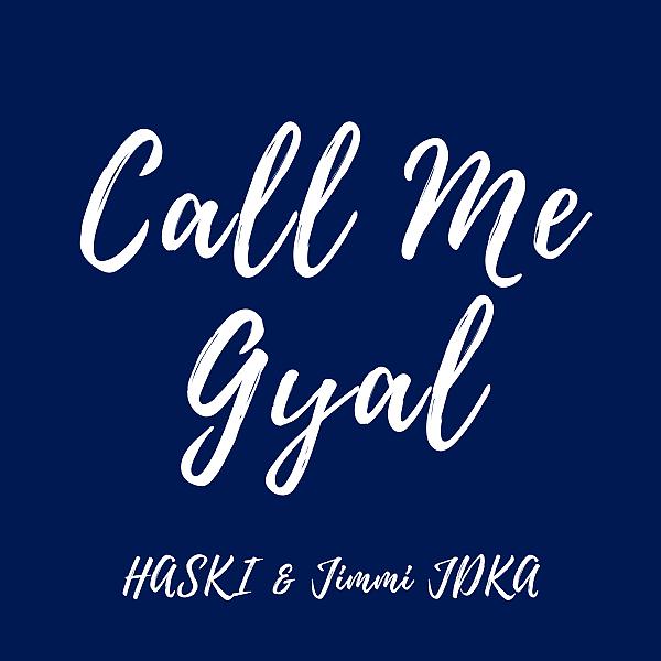 Постер альбома Call Me Gyal
