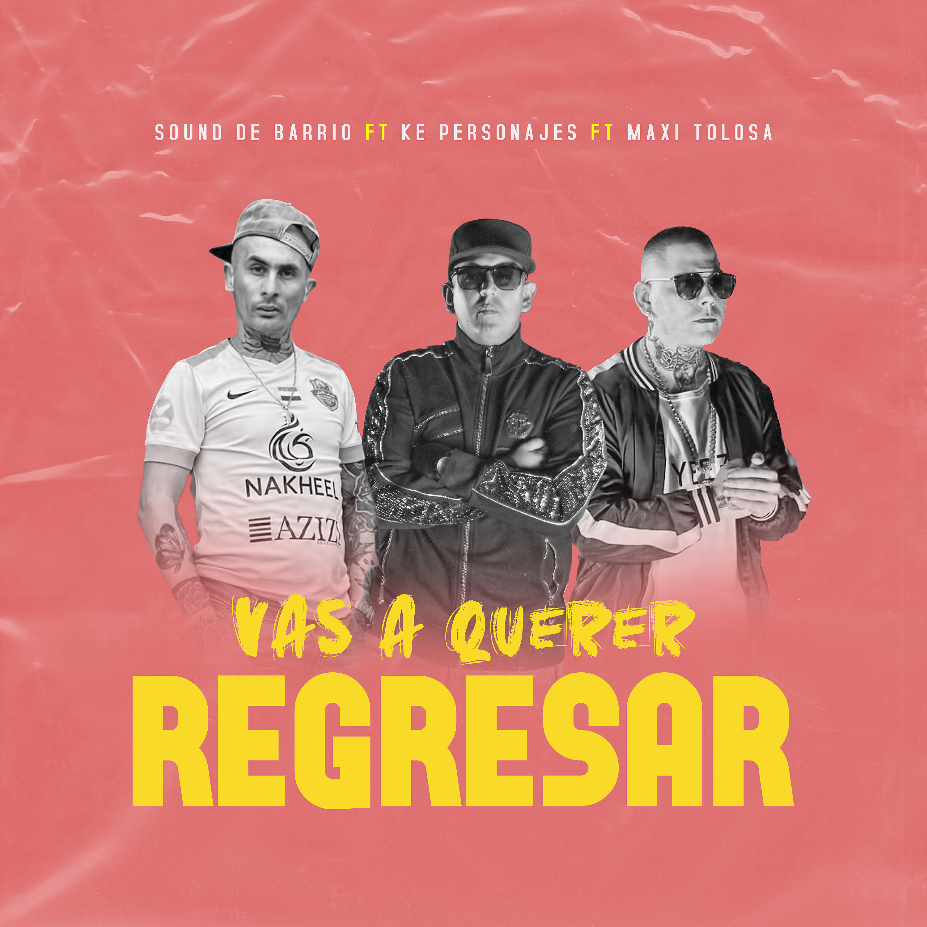 Sound de Barrio - Vas a Querer Regresar