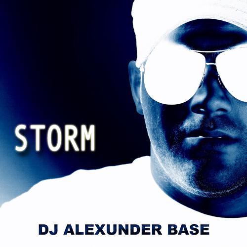 DJ Alexunder Base - Storm (Smart Wave Remix)