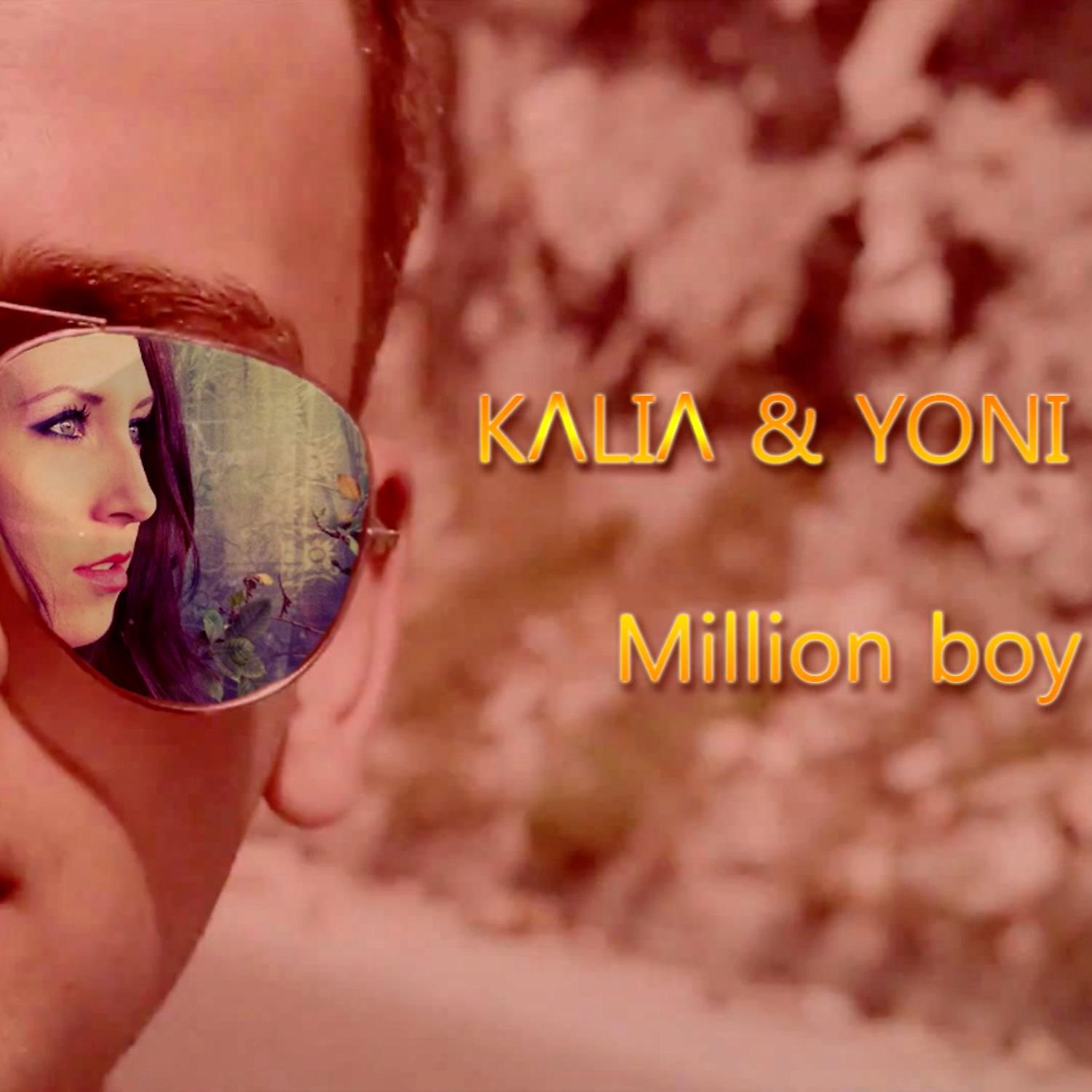 Постер альбома Kalia & Yoni Yo - Million boy