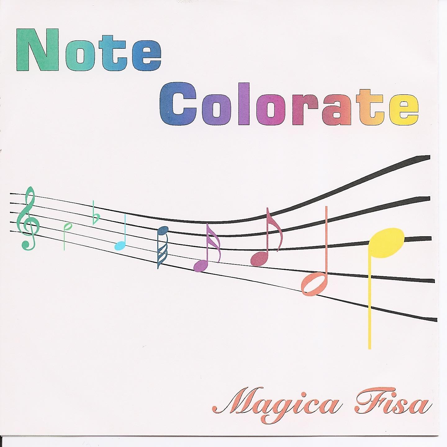 Постер альбома Note Colorate. Magica Fisa
