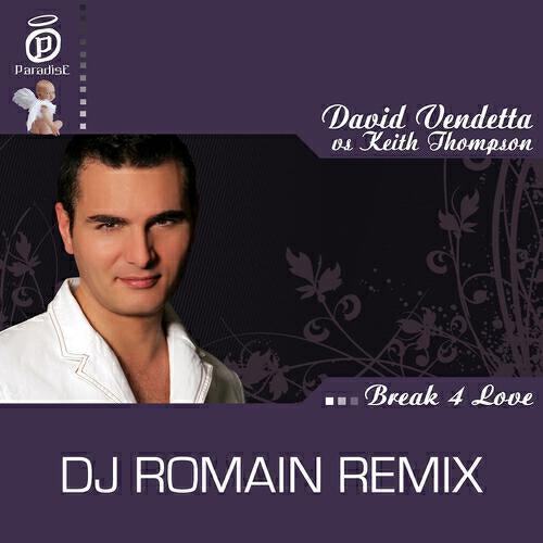 David Vendetta - Break 4 Love (DJ Romain Vocal Remix)