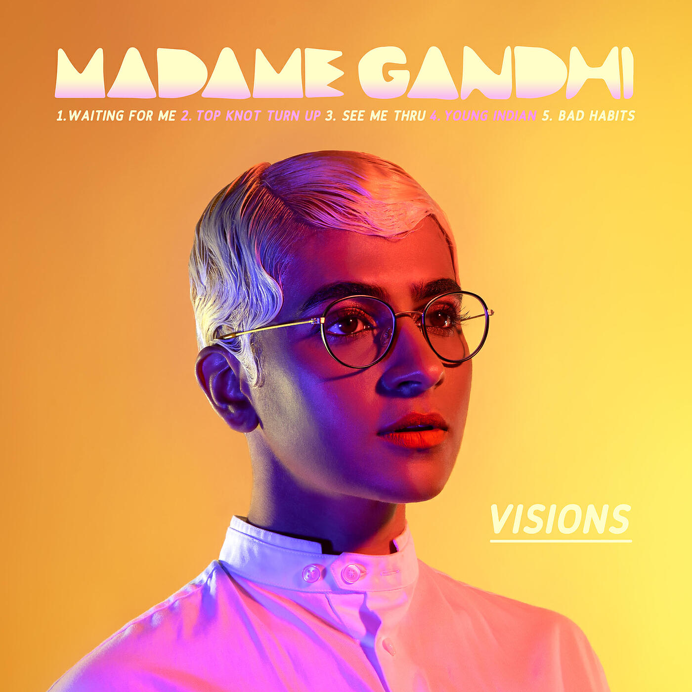 Madame Gandhi - Bad Habits