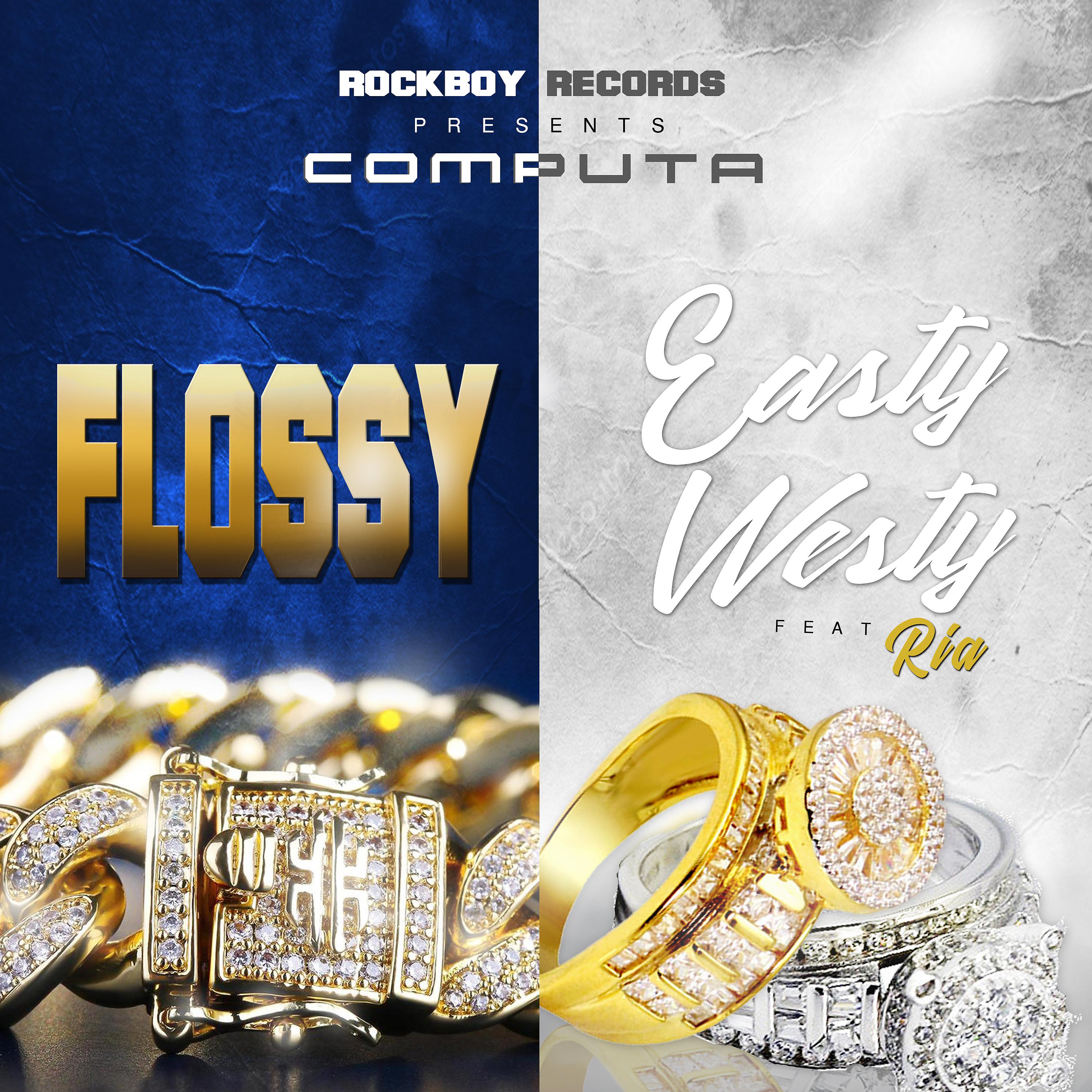 Постер альбома Flossy /Easty Westy