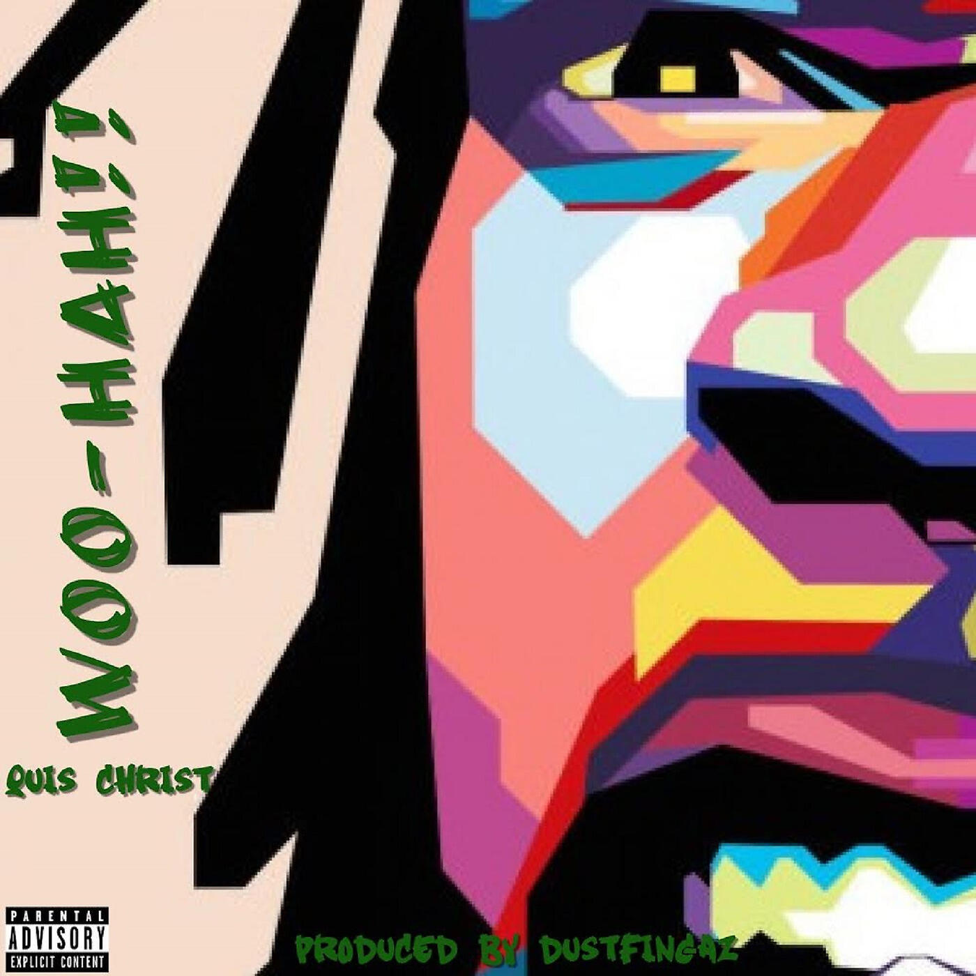 Quis Christ - Woo-Hah!!