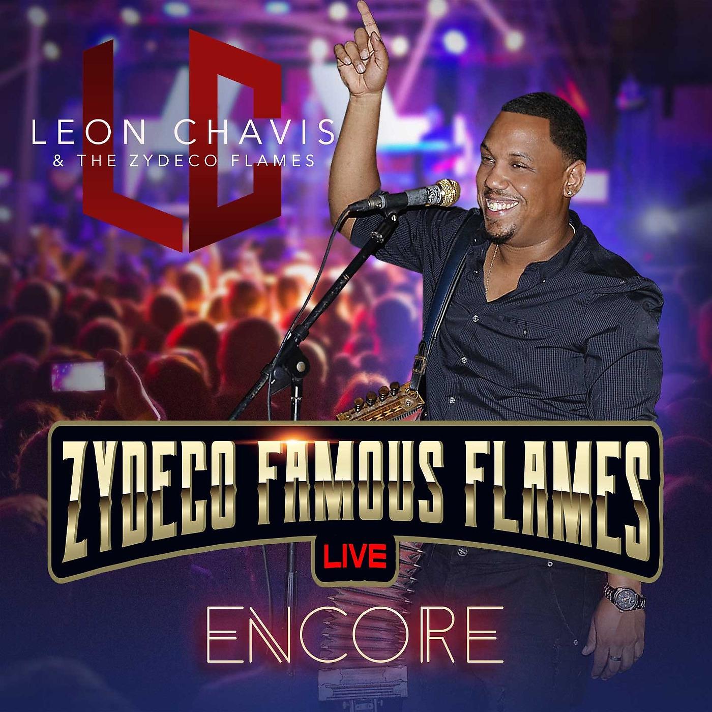 Постер альбома Zydeco Famous Flames - Encore Live