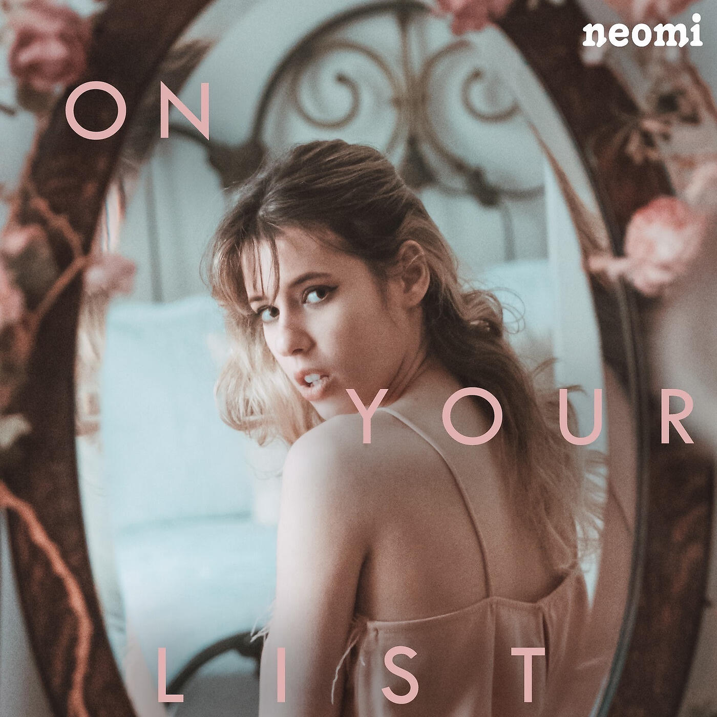 Neomi - On Your List