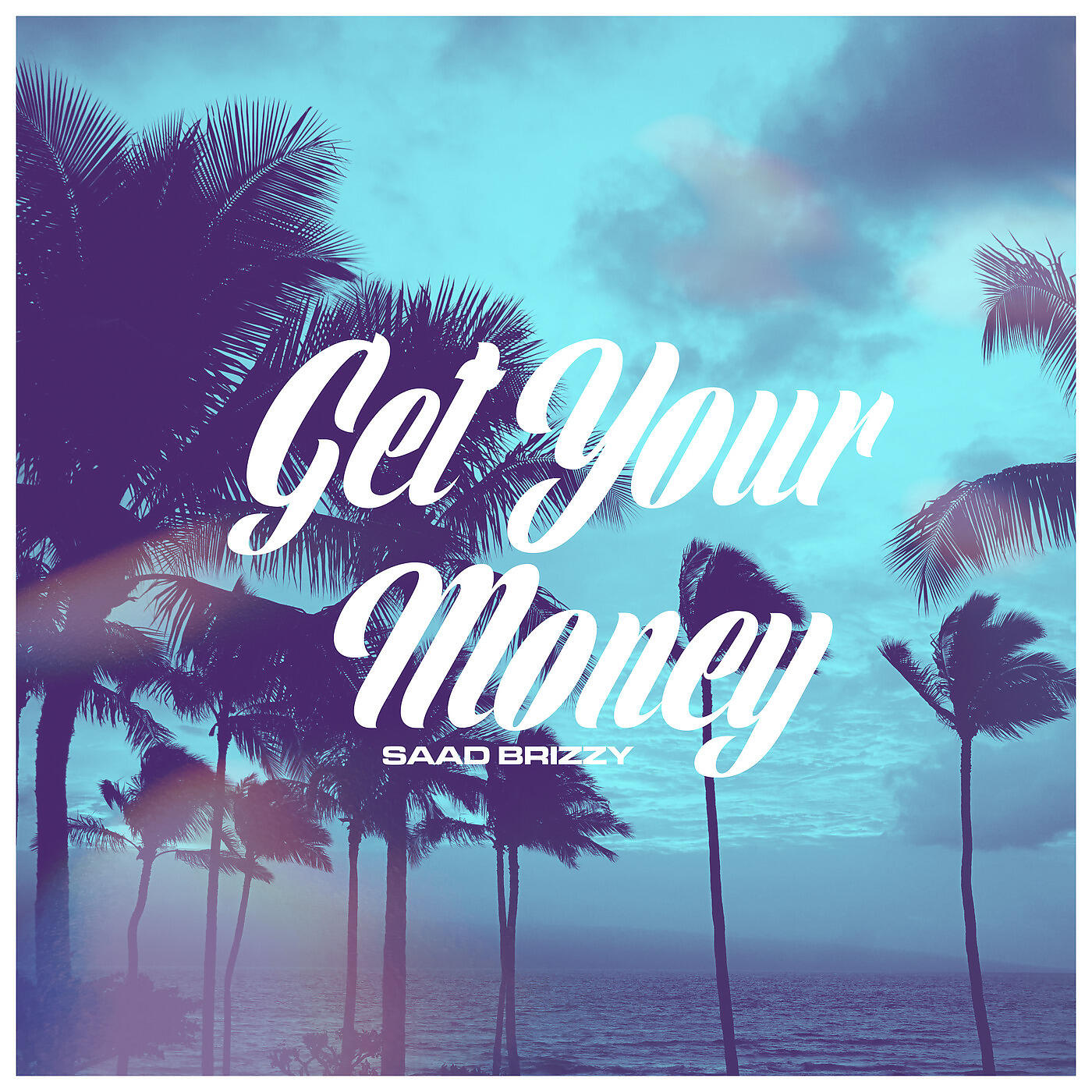 Saad Brizzy - Get Your Money