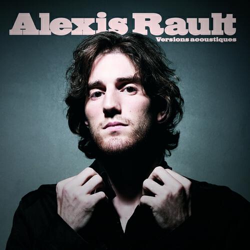 Alexis Rault - Deux minutes trente pour Marie