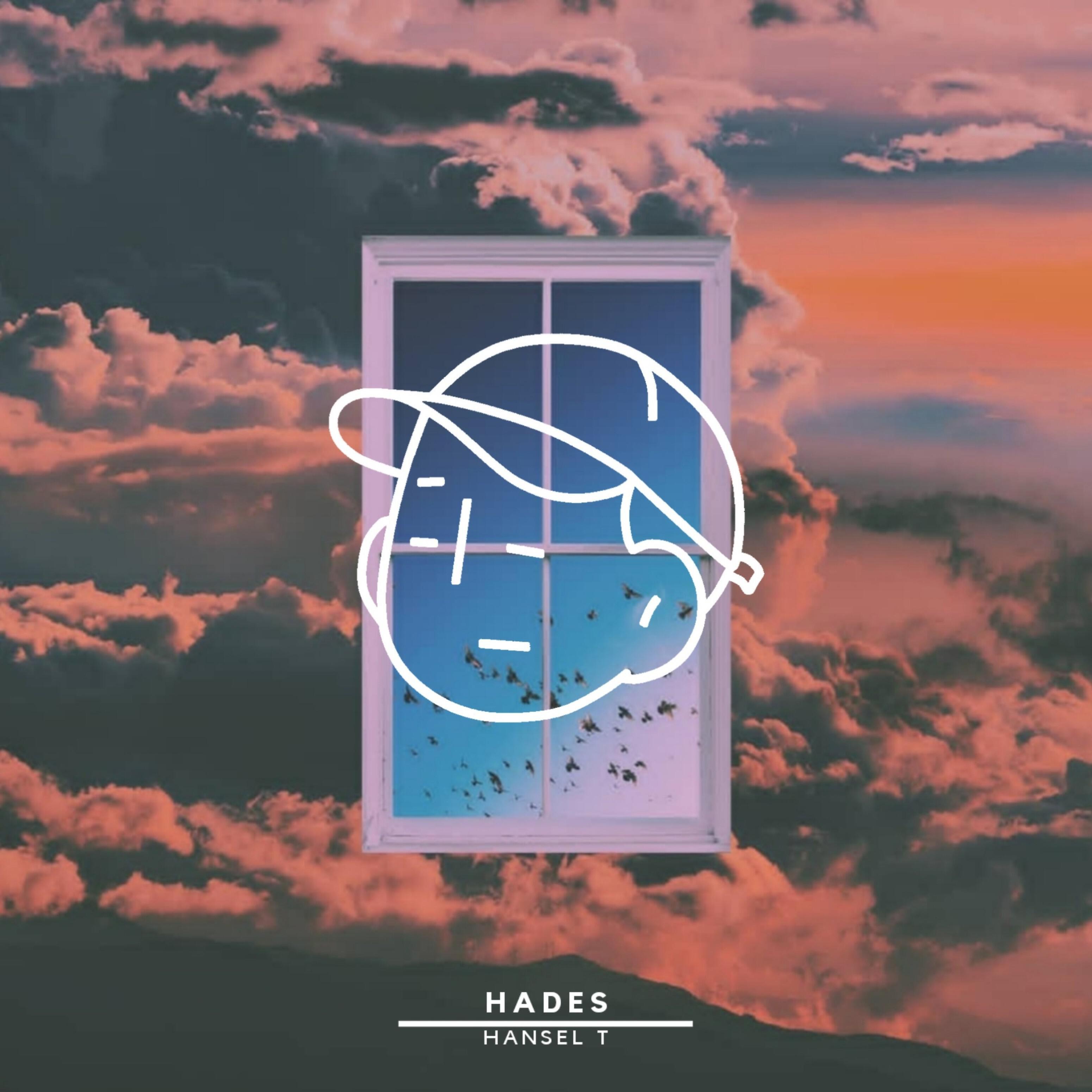 Hansel T - Hades