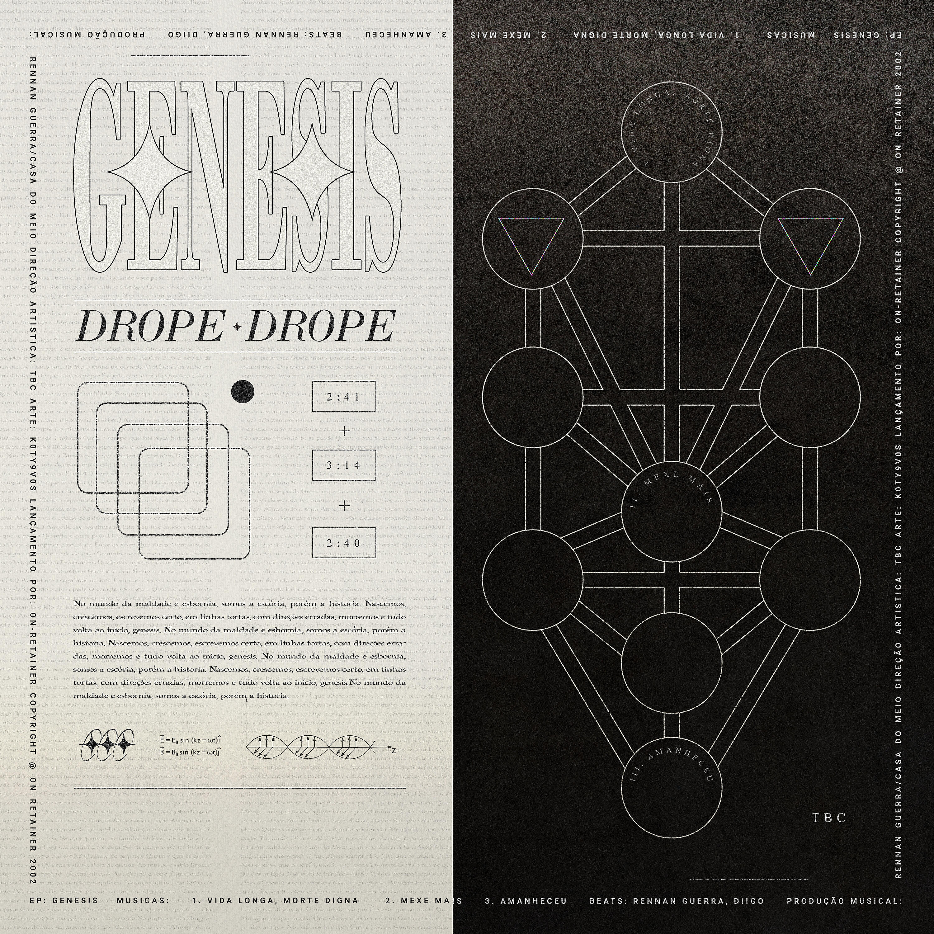 D r o p e - Vida Longa, Morte Digna