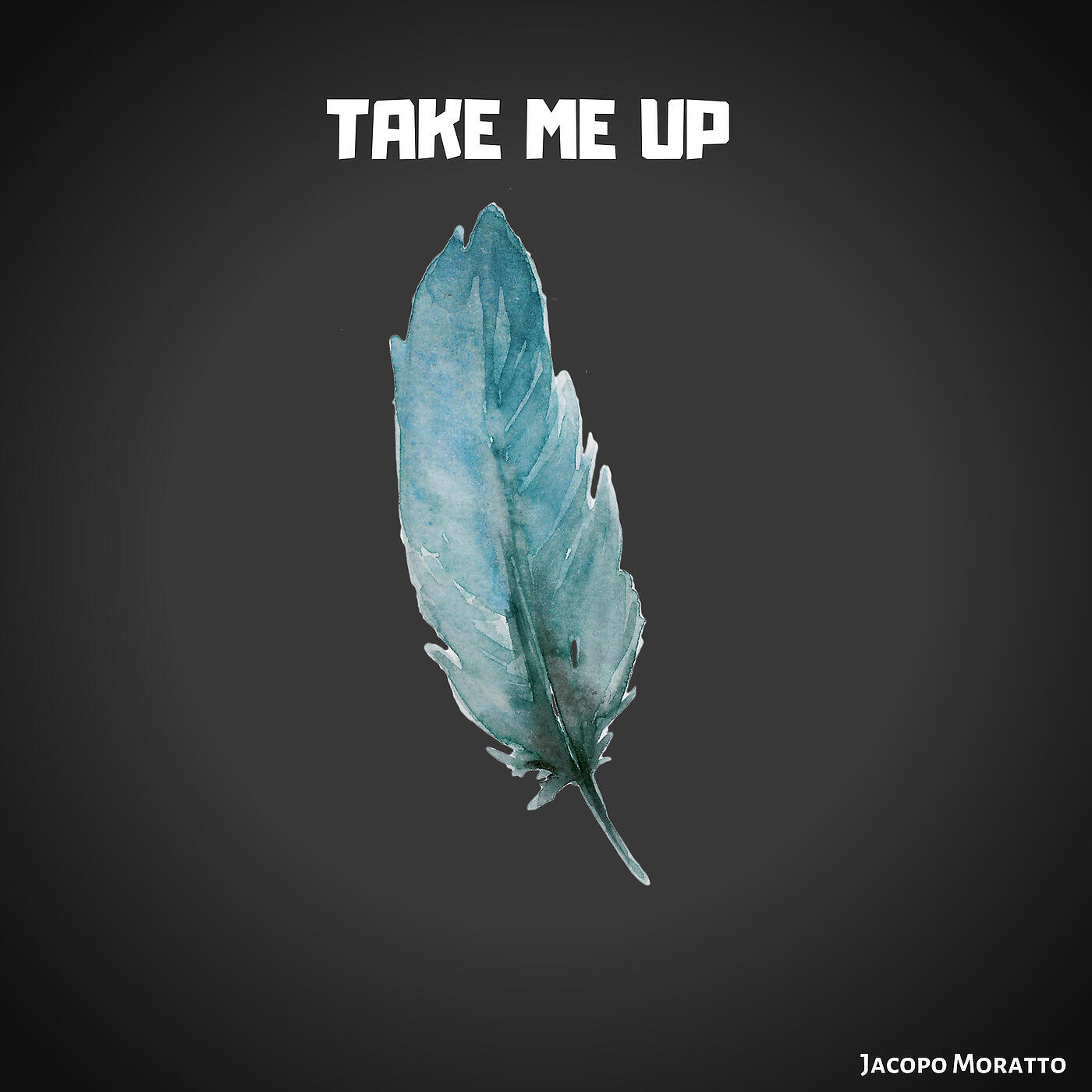 Jacopo Moratto - Take Me Up