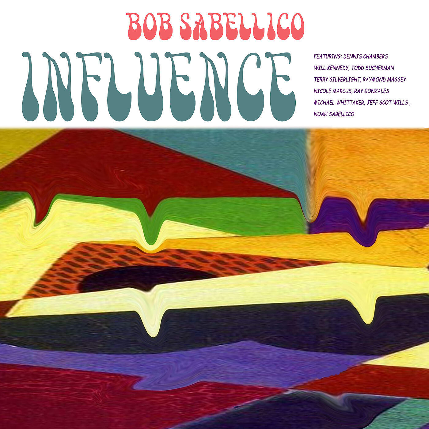 Bob Sabellico, Will; Kennedy, Jeff Scot Wills - Influence ноты