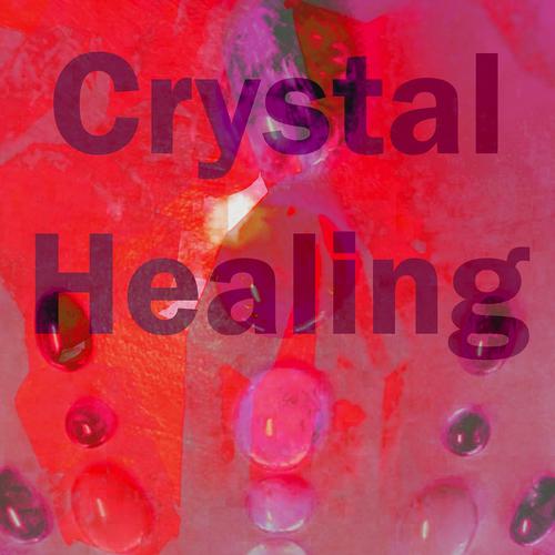 Постер альбома Crystal Healing