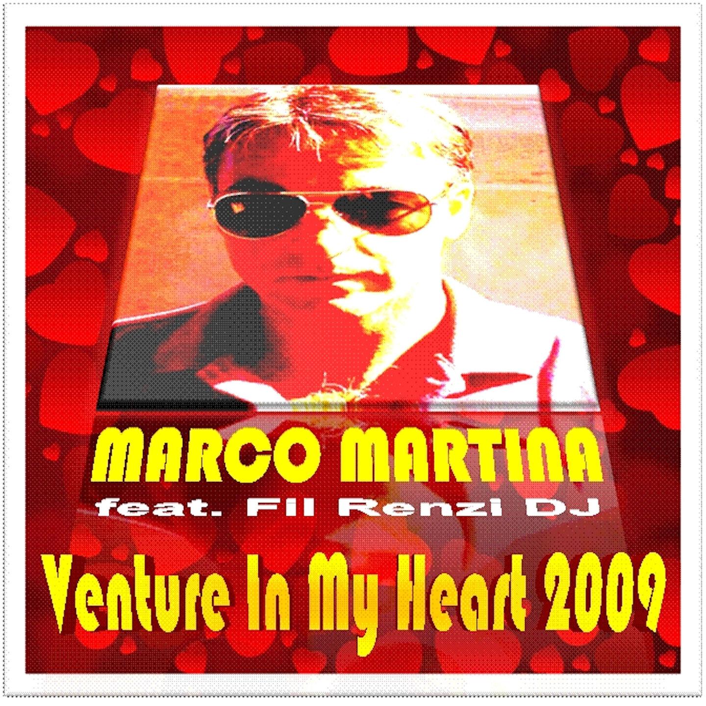Marco Martina - Venture In My Heart (Fil Renzi Dj & Sandro Palace Remix)