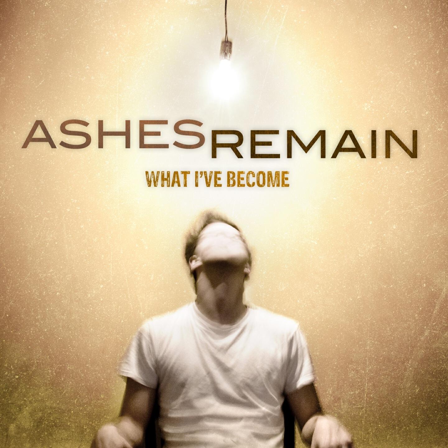 Ashes Remain - Change My Life